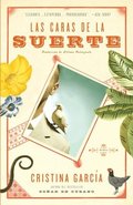Las Caras de la Suerte / A Handbook to Luck