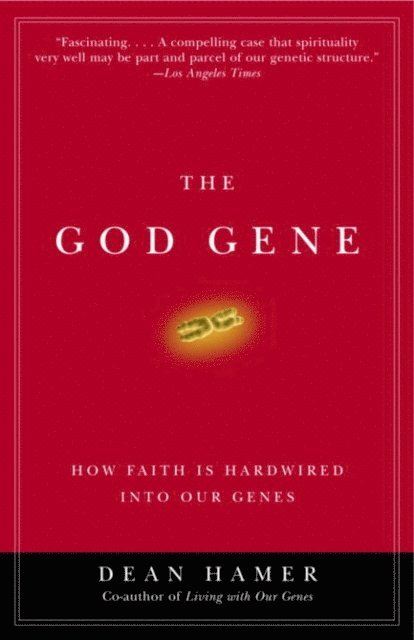 Dean H. Hamer - God Gene, E-bok