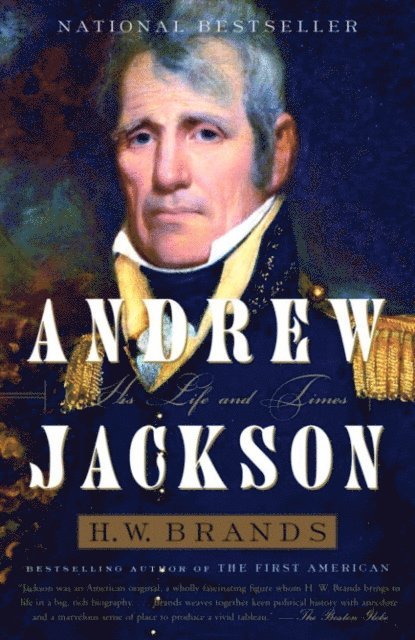 H. W. Brands - Andrew Jackson, E-bok