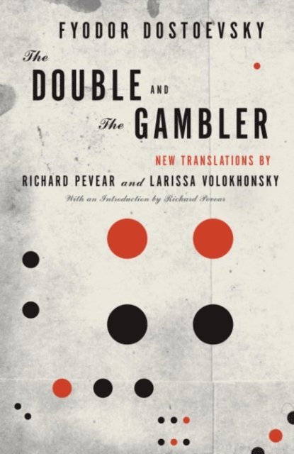 Fyodor Dostoevsky - Double and the Gambler, E-bok