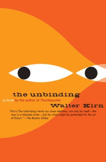 Walter Kirn - Unbinding, E-bok. Tillgänglighet: Lägg i varukorg