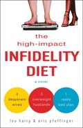 High-Impact Infidelity Diet