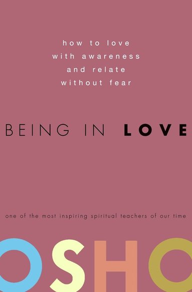 Being in Love av Osho