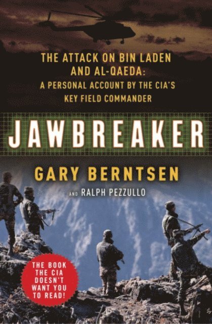 Ralph Pezzullo, Gary Berntsen - Jawbreaker, E-bok