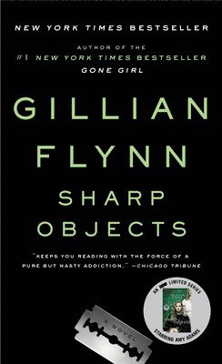 Gillian Flynn - Sharp Objects, Häftad