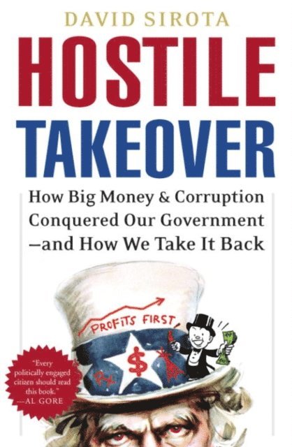 David Sirota - Hostile Takeover, E-bok. Tillgänglighet: Lägg i varukorg