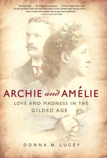 Donna M. Lucey - Archie and Amelie, E-bok