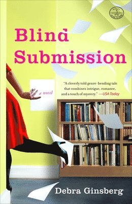 Debra Ginsberg - Blind Submission, Häftad. Tillgänglighet: Lägg i varukorg