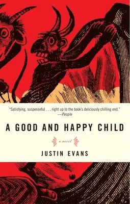Justin Evans - A Good and Happy Child, Häftad