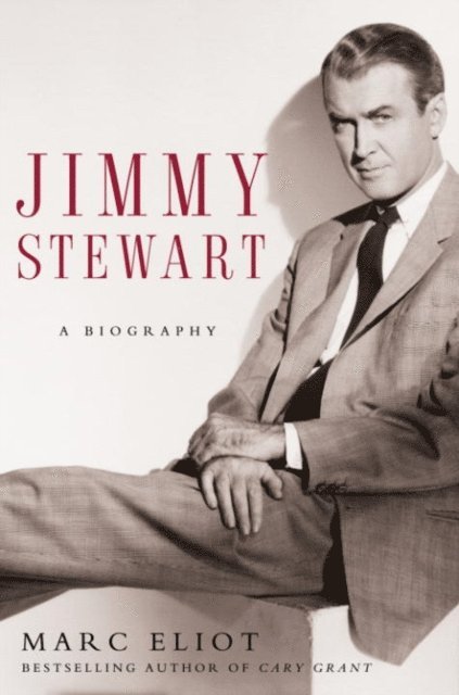 Marc Eliot - Jimmy Stewart, E-bok