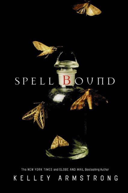 Kelley Armstrong - Spell Bound, E-bok