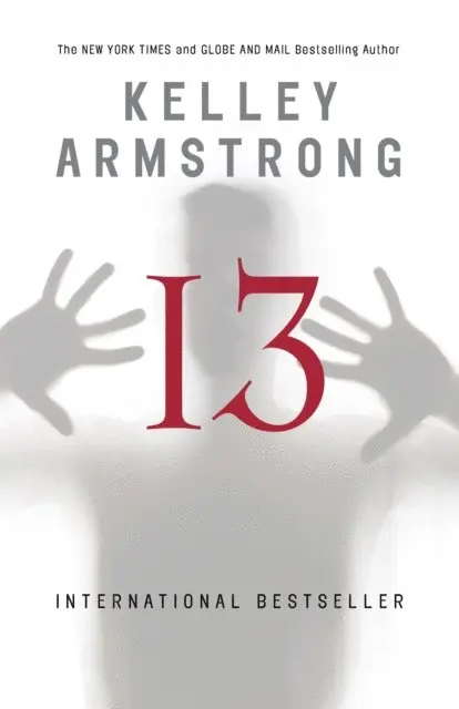 Kelley Armstrong - Thirteen, E-bok. Tillgänglighet: Lägg i varukorg