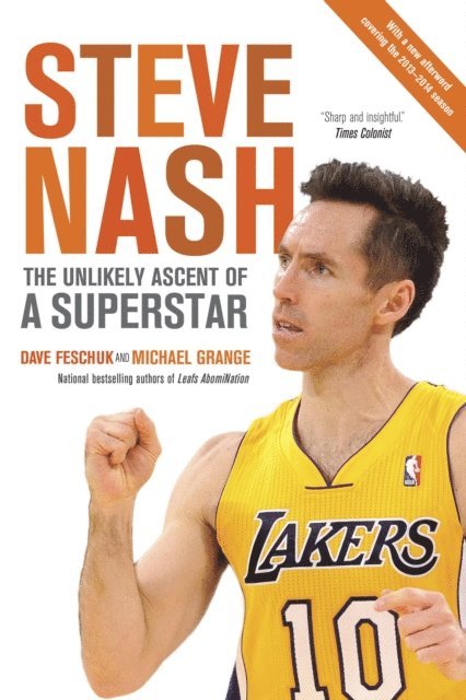 Michael Grange, Dave Feschuk - Steve Nash, E-bok. Tillgänglighet: Lägg i varukorg