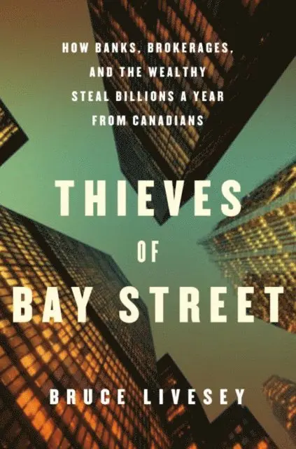 Bruce Livesey - Thieves of Bay Street, E-bok. Tillgänglighet: Lägg i varukorg
