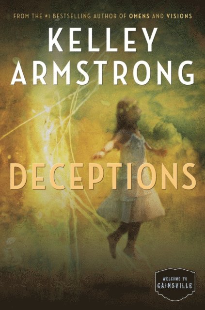 Kelley Armstrong - Deceptions, E-bok