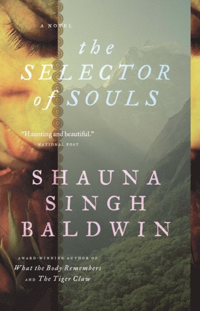 Shauna Singh Baldwin - Selector of Souls, E-bok