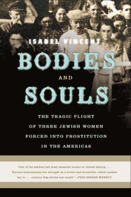 Isabel Vincent - Bodies and Souls, E-bok