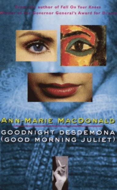 Ann-Marie MacDonald - Goodnight Desdemona (Good Morning Juliet) (Play), E-bok