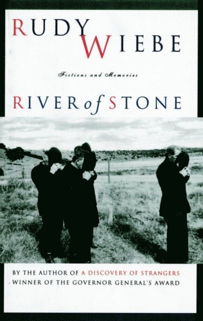 Rudy Wiebe - River Of Stone, E-bok