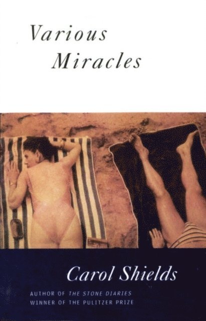 Carol Shields - Various Miracles, E-bok