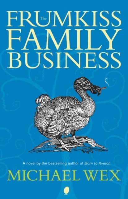 Michael Wex - Frumkiss Family Business, E-bok