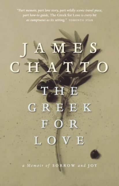 James Chatto - Greek for Love, E-bok