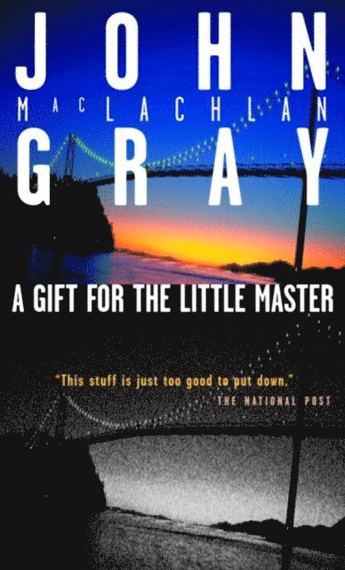 John M. Gray - Gift For The Little Master, E-bok