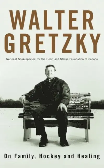 Walter Gretzky - On Family, Hockey and Healing, E-bok. Tillgänglighet: Lägg i varukorg