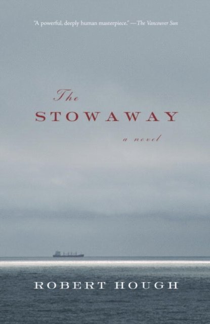 Robert Hough - Stowaway, E-bok