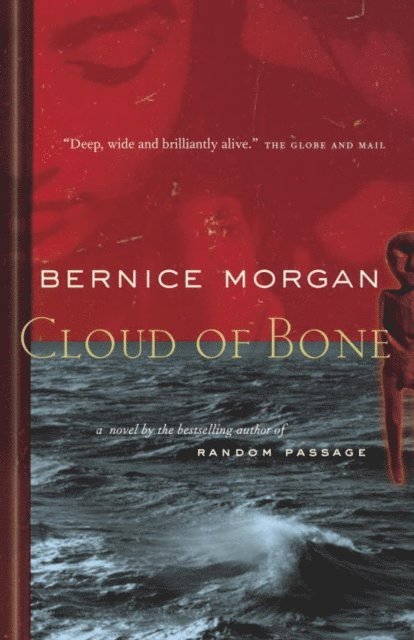 Bernice Morgan - Cloud of Bone, E-bok