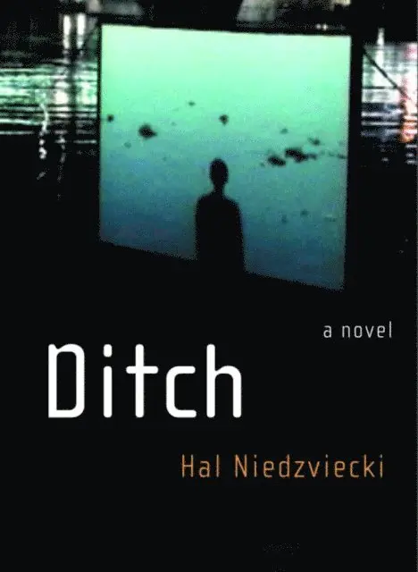 Hal Niedzviecki - Ditch, E-bok. Tillgänglighet: Lägg i varukorg