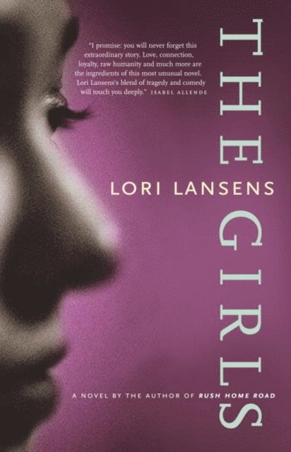 Lori Lansens - Girls, E-bok