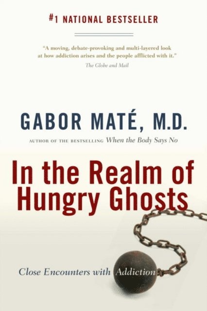 MD Gabor Mate - In the Realm of Hungry Ghosts, E-bok