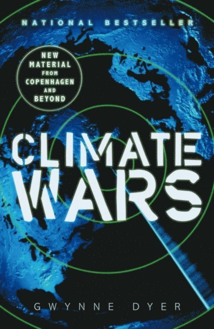 Gwynne Dyer - Climate Wars, E-bok