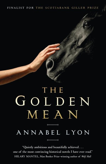 Annabel Lyon - Golden Mean, E-bok