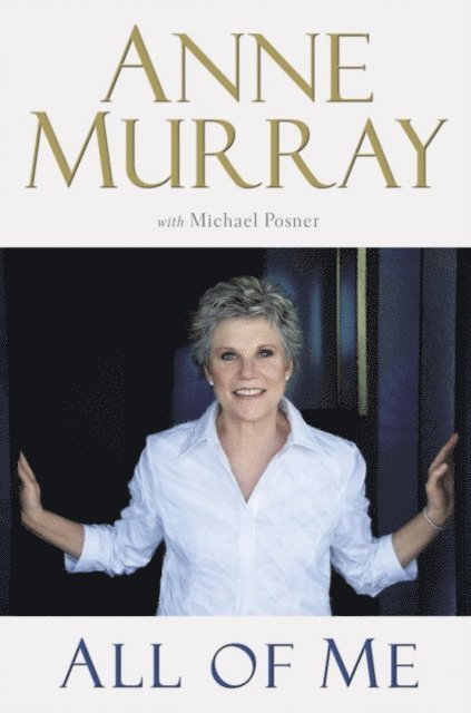 Michael Posner, Anne Murray - All of Me, E-bok