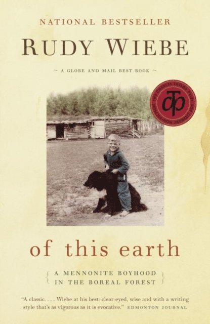 Rudy Wiebe - Of This Earth, E-bok