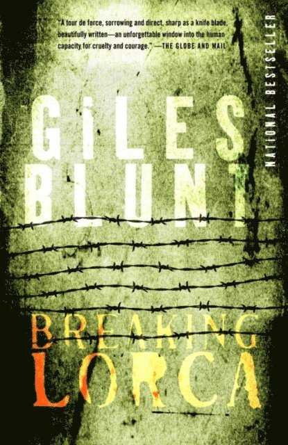 Giles Blunt - Breaking Lorca, E-bok