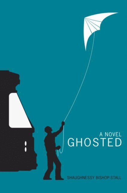 Shaughnessy Bishop-Stall - Ghosted, E-bok