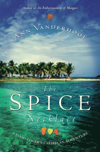 Ann Vanderhoof - Spice Necklace, E-bok