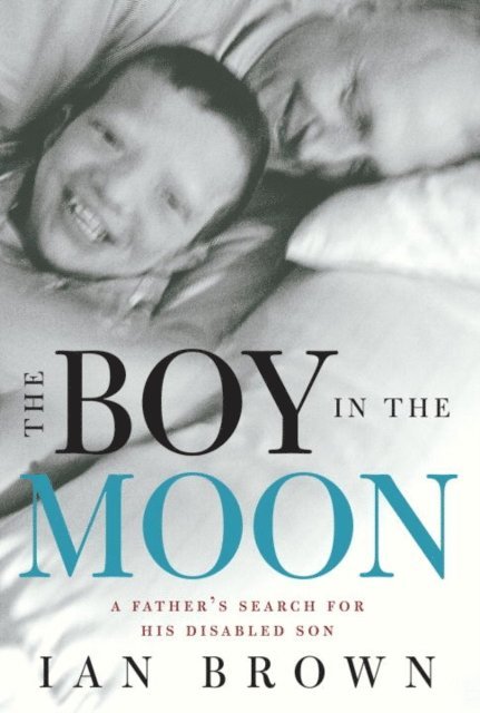Ian Brown - Boy in the Moon, E-bok
