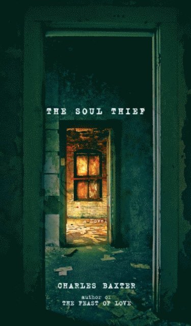 Charles Baxter - Soul Thief, E-bok