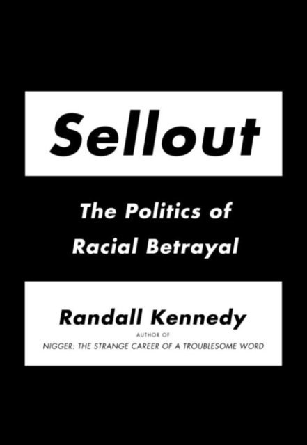 Randall Kennedy - Sellout, E-bok