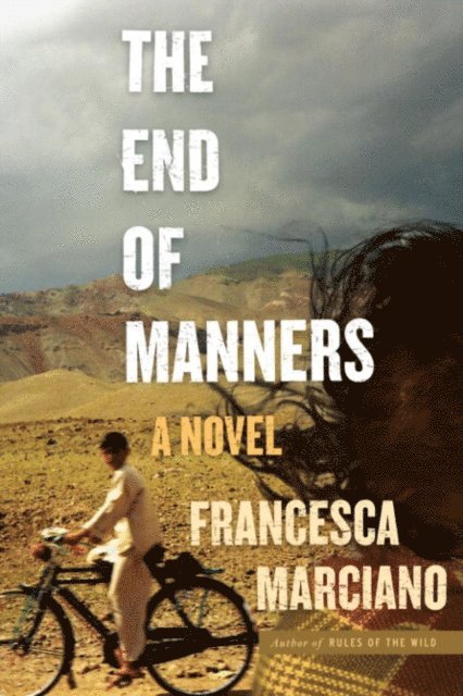 Francesca Marciano - End of Manners, E-bok
