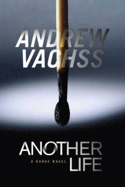 Andrew Vachss - Another Life, E-bok