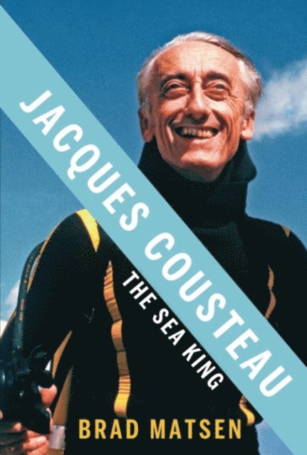 Brad Matsen - Jacques Cousteau, E-bok. Tillgänglighet: Lägg i varukorg