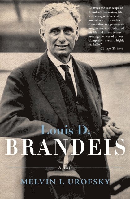 Melvin I. Urofsky - Louis D. Brandeis, E-bok