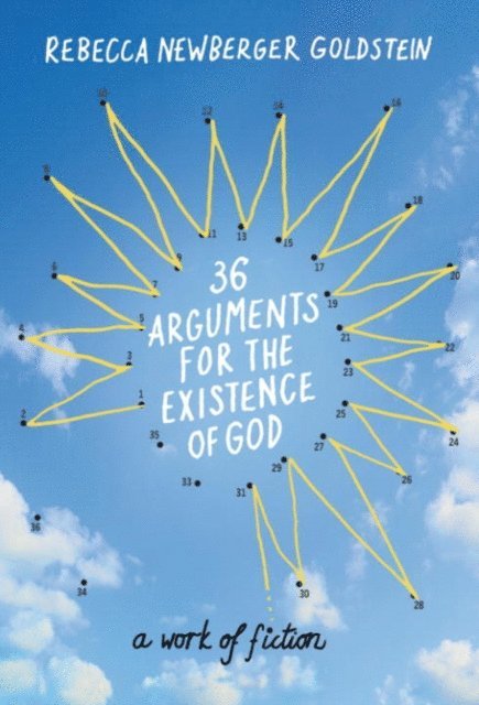 Rebecca Goldstein - 36 Arguments for the Existence of God, E-bok