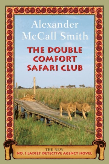 Alexander McCall Smith - Double Comfort Safari Club, E-bok