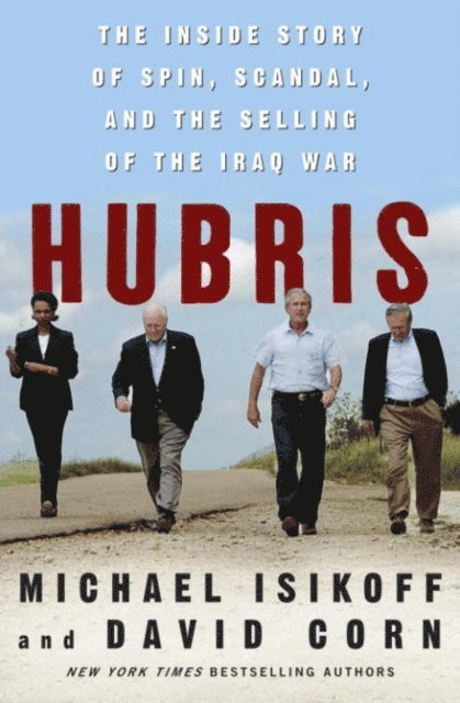David Corn, Michael Isikoff - Hubris, E-bok